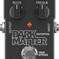 TC Electronic Dark Matter Distortion Pedal
